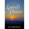 Laurel's Choices