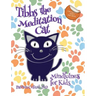 Tibbs the Meditation Cat: Mindfulness for Kids