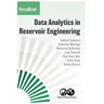 Data Analytics in Reservoir Engineering