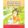 The Adventures of Energy Annie: The Power of Thought