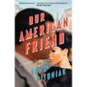 Our American Friend