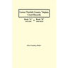Lower Norfolk County, Virginia Court Records: Book a 1637-1646 and Book B 1646-1651/2