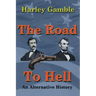 The Road to Hell