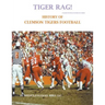 Tiger Rag! History of Clemson Tigers Football