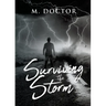 Surviving the Storm