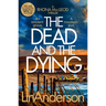 The Dead and the Dying