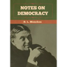 Notes on Democracy