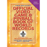 Twin Galaxies' Official Video Game & Pinball Book Of World Records; Arcade Volume, Third Edition