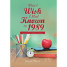 What I Wish I Had Known in 1989: Practical Advice for the Beginning Teacher