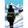 Destination Lake Tahoe