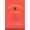 Empowered to Love: Discovering Your God-Given Power to Create a Marriage You Both Love