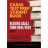 CASAS Test Prep Student Book for Reading Goals Forms 901R/902R Level A