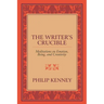 The Writer's Crucible: Meditations on Emotion, Being, and Creativity
