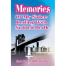 Memories of My Sister: Dealing with Sudden Death