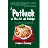 A Potluck of Murder and Recipes: Volume 3