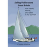 Sailing Pickle round Great Britain: with family, friends and bees in my bonnet