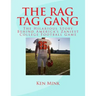 The Rag Tag Gang: The Story Behind America's Zaniest College Footall Game