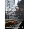 Debating the Drug War: Race, Politics, and the Media