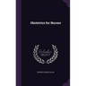 Obstetrics for Nurses