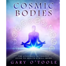 Cosmic Bodies: The Ayurvedic Astrology Guide to Health & Well-Being
