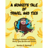 A Monkey's Tale of Travel and Ties