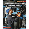 What Auto Mechanics Need to Know