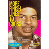 More Finish Lines to Cross: Notes on Race, Redemption, and Hope