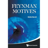 Feynman Motives