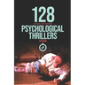 128 Psychological Thrillers