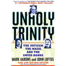 Unholy Trinity: The Vatican, the Nazis, and the Swiss Banks