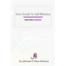 Your Guide To Self-Mastery: More Than A Planner