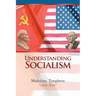 Understanding Socialism