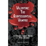 Valentine: The Quintessential Vampire