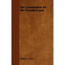 The Construction Of The Panama Canal