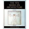 The Ten Books on Architecture