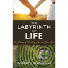 The Labyrinth of Life: A Journey of Positivity, Love, and Love Lost