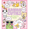 Kawaii Cuties Activity Book: Connect the Dots, Spot the Difference, Mazes ... and More!