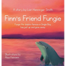 Finn's Friend Fungie: Fungie the dolphin famous in Dingle Bay has just up and gone away.
