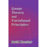 Gauge Theory and Variational Principles