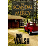 The Scandal of Mercy