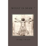 What is Man?