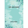 Life and Habit
