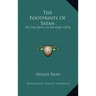 The Footprints Of Satan: Or The Devil In History (1874)