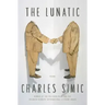 The Lunatic: Poems