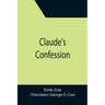 Claude's Confession
