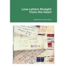 Love Letters Straight from the Heart