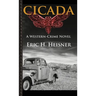 Cicada: A Western-Crime Novel