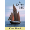 A Gypsy Life