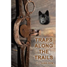 Traps Along the Trails