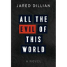 All the Evil of This World